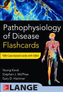Pathophysiology of Disease: An Introduction to Clinical Medicine Flash Cards