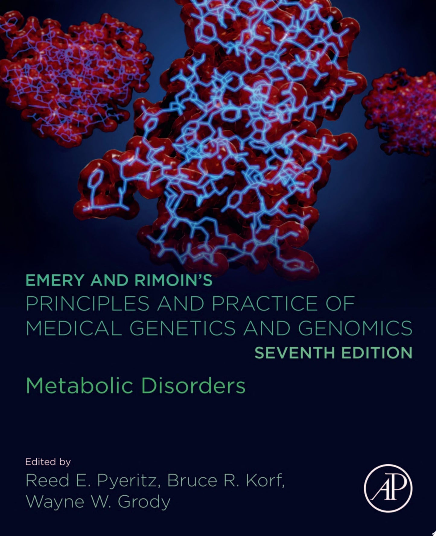 Emery and Rimoin’s Principles and Practice of Medical Genetics and Genomics: Foundations, 7ed