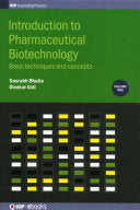Introduction to Pharmaceutical Biotechnology,: Basic techniques and concepts, 2nd Edition