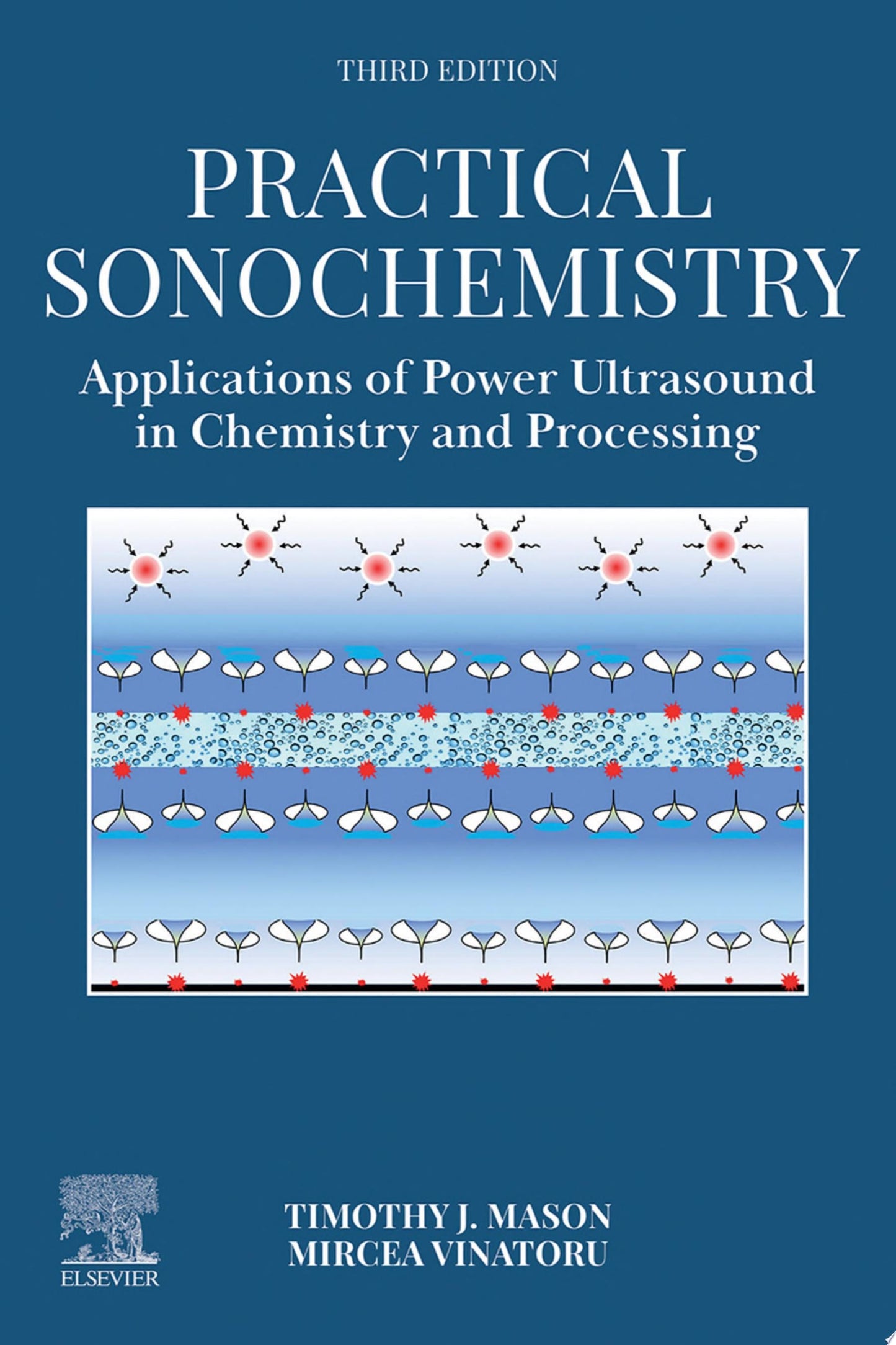Practical Sonochemistry: Applications of Power Ultrasound in Chemistry and Processing, 3rd Edition