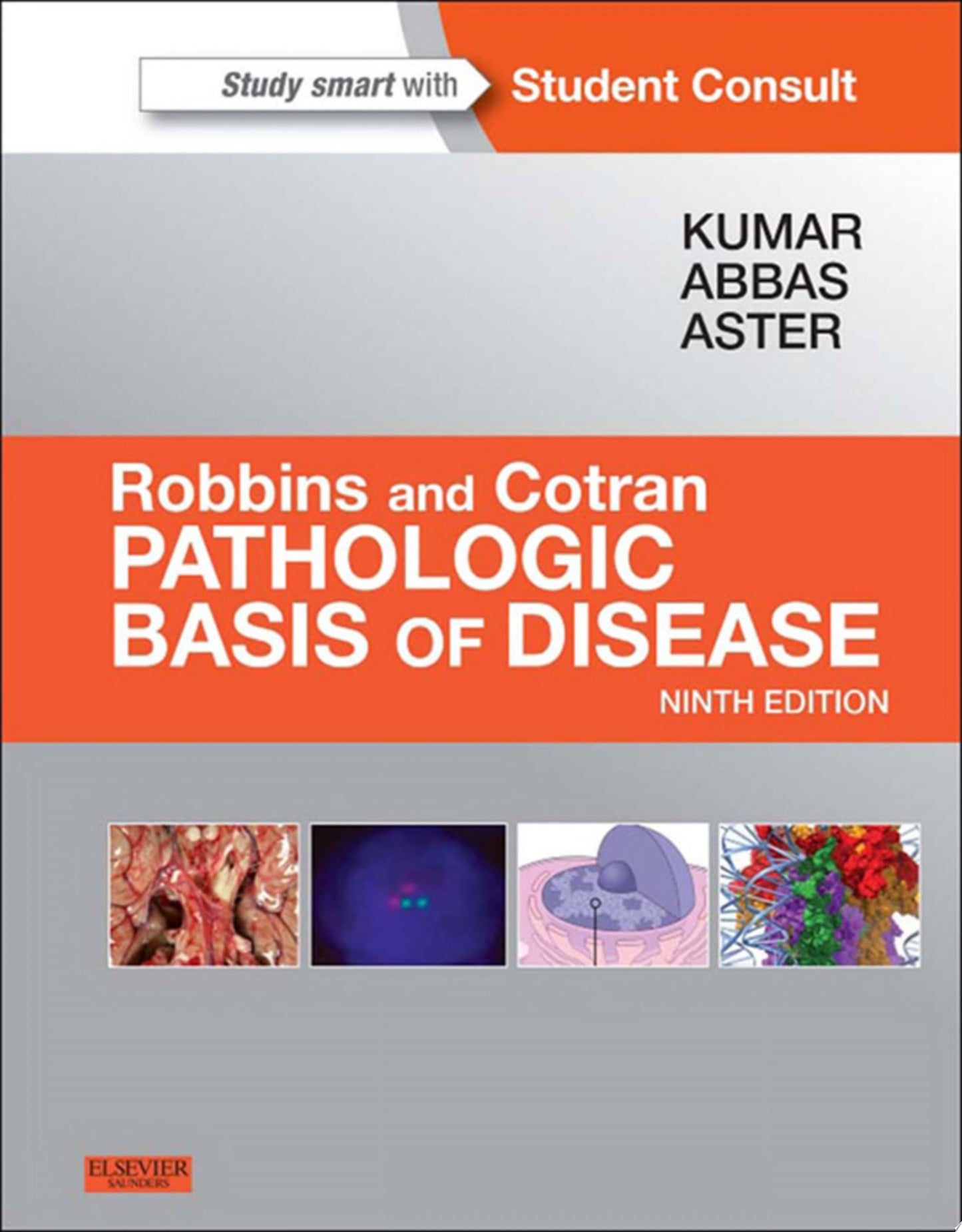 Robbins and Cotran Pathologic Basis of Disease Professional Edition, 9e