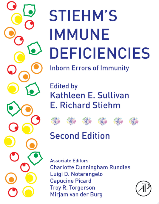 Stiehm’s Immune Deficiencies: Inborn Errors of Immunity, 2nd Edition