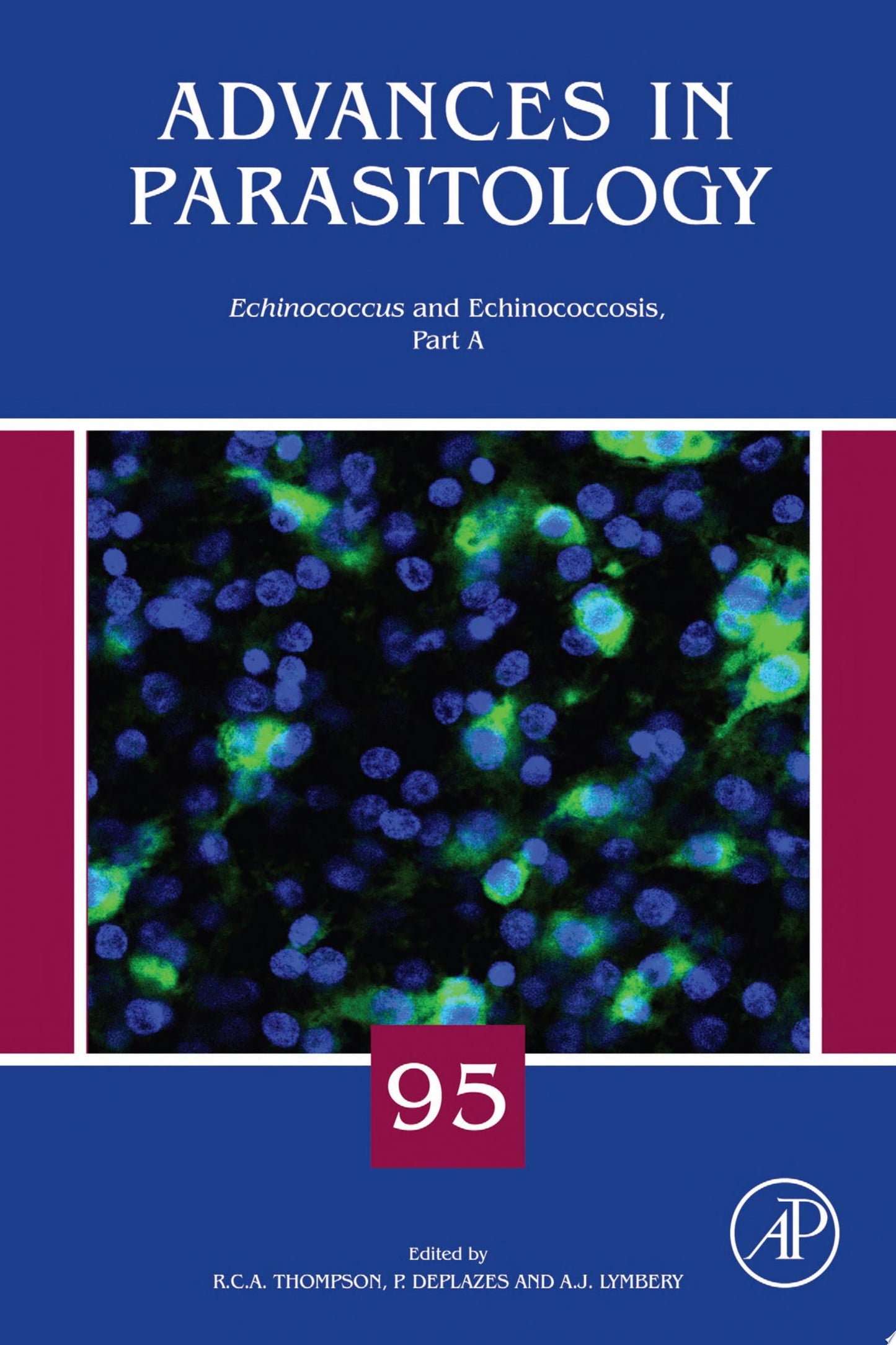 Echinococcus and Echinococcosis, Part A
