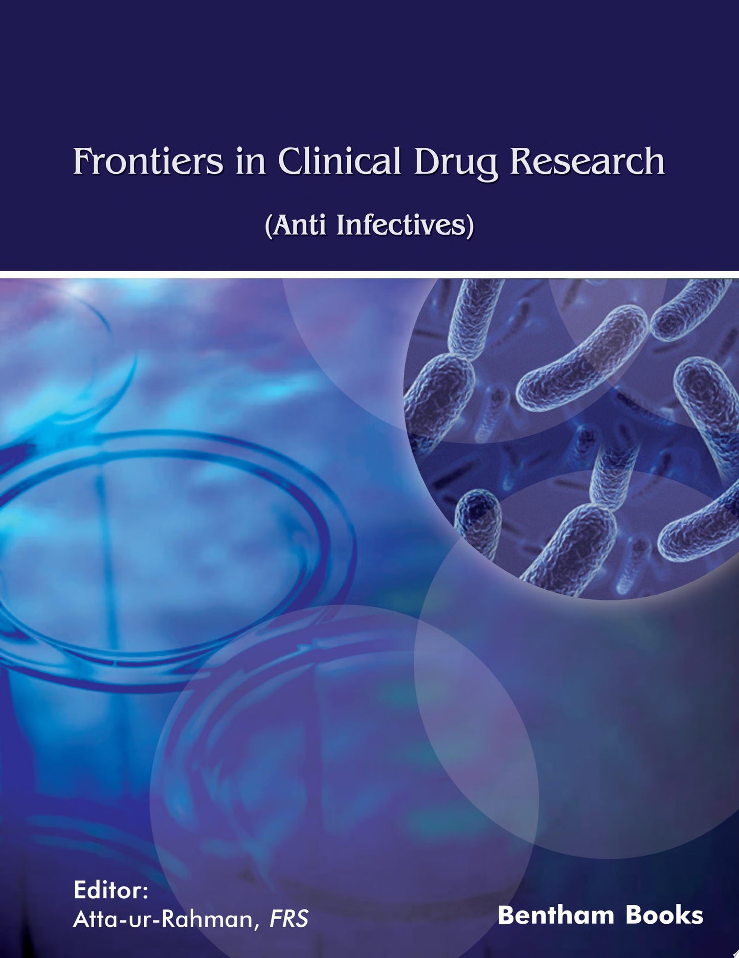 Frontiers in Clinical Drug Research: Anti-Infectives: Volume 7