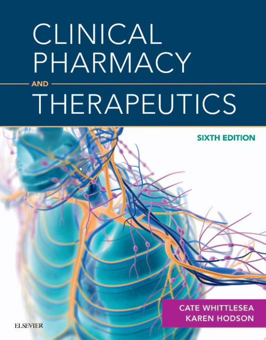 Clinical Pharmacy and Therapeutics E-Book 6th Edition