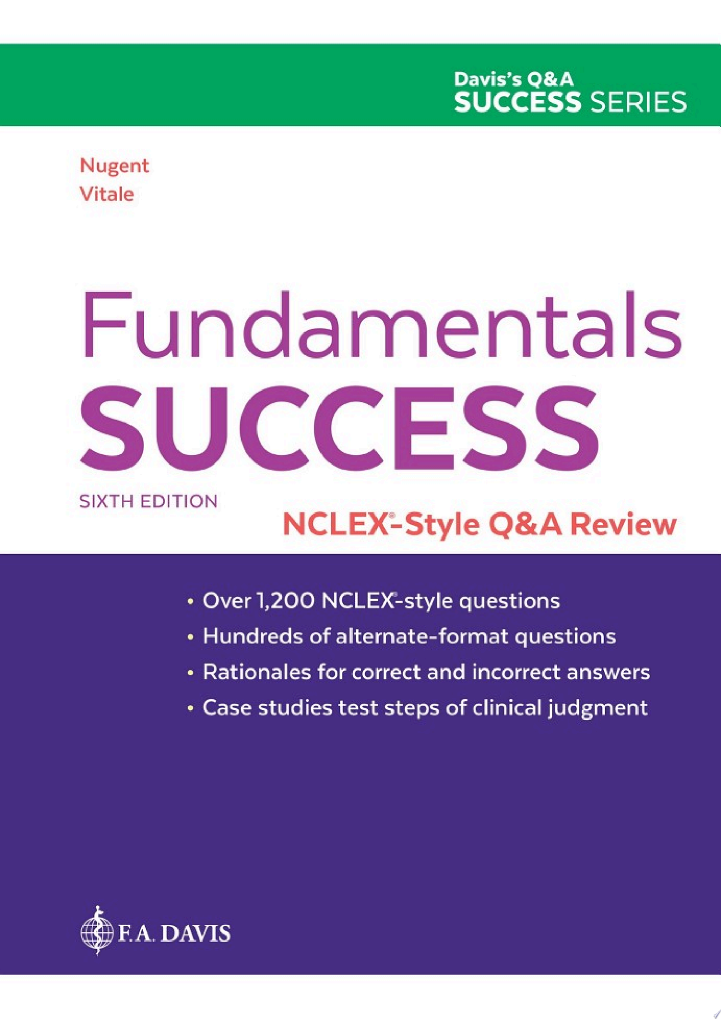 Pharmacology Success: A Q&A Review Applying Critical Thinking to Test Taking, 2nd Edition