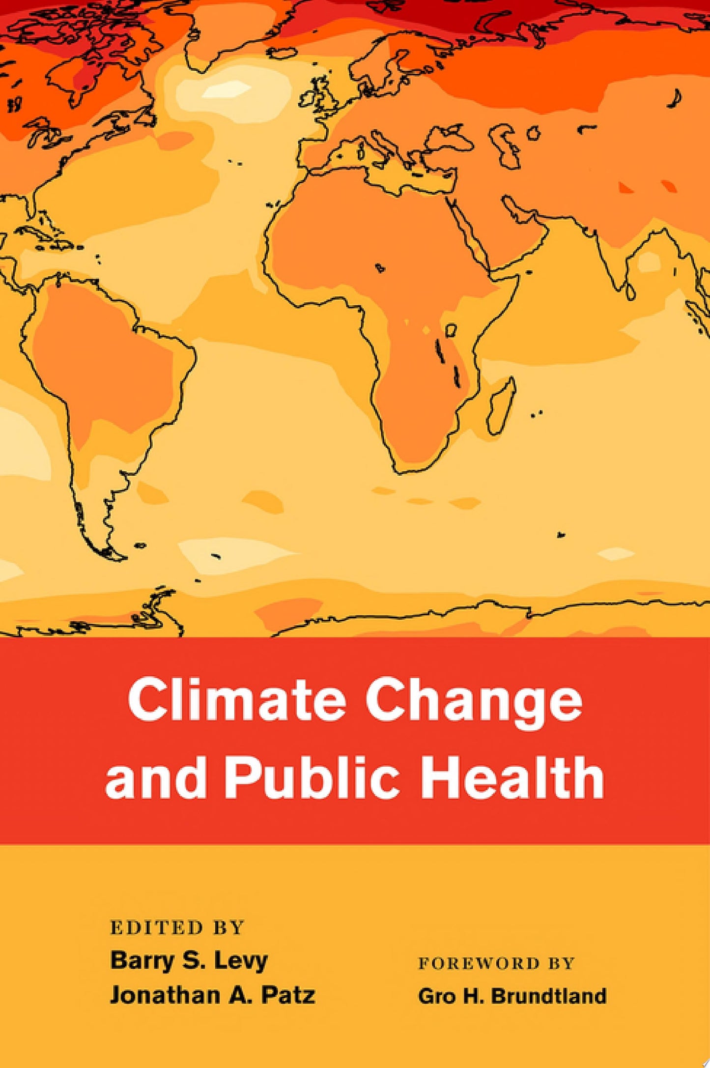 Climate Change and Global Public Health , 2nd Edition