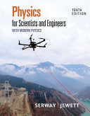 Physics for Scientists and Engineers with Modern Physics, 10th Edition